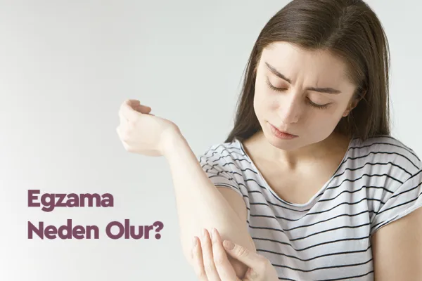 Egzama Nedir, Neden Olur? Belirtileri ve Tedavisi